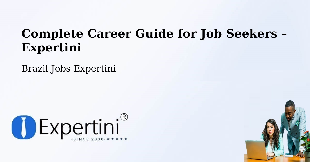 Career Guide for Job Seekers – Colméia - Colméia, Brazil Jobs Expertini