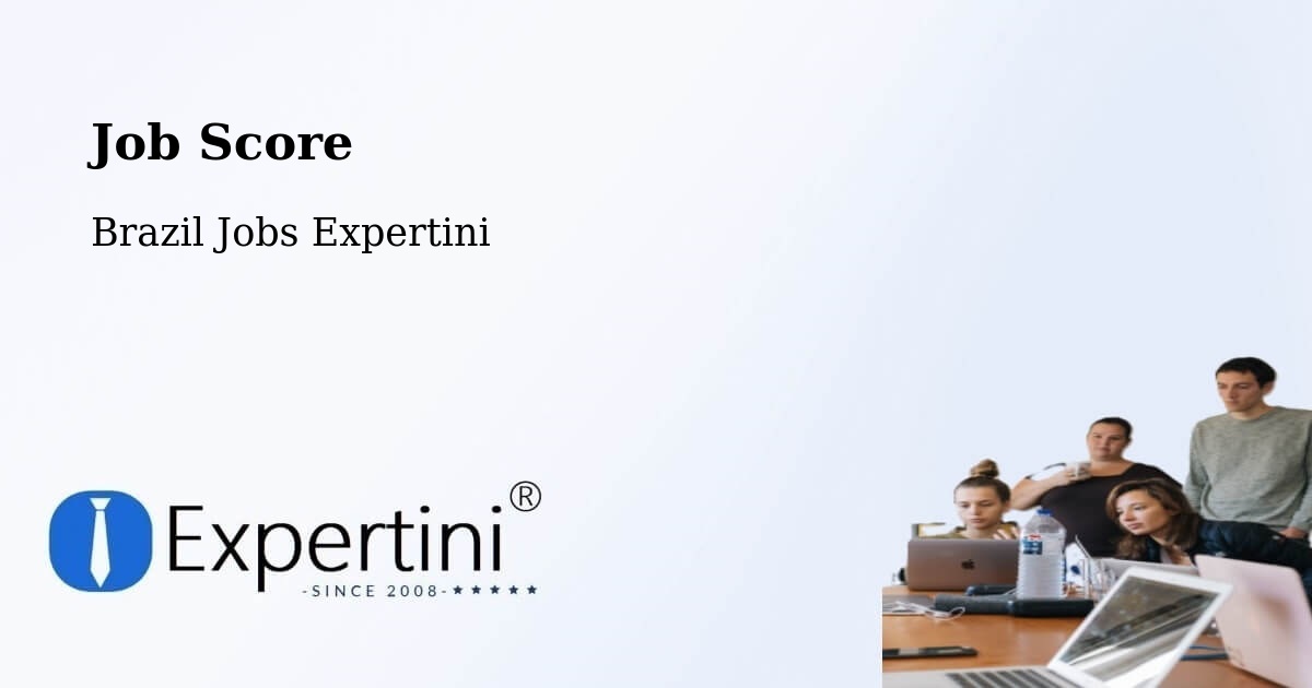 Job Score & Job Description Score Tool – Colméia - Brazil Jobs Expertini
