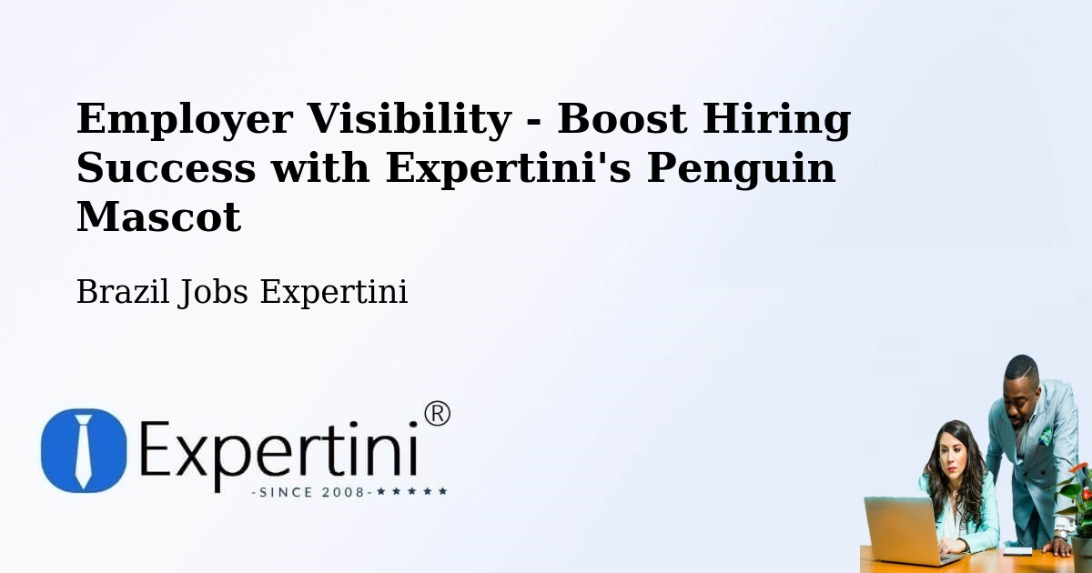 CV and Resume Visibility Optimization – Colméia - Brazil Jobs Expertini
